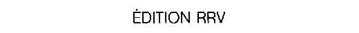 Edition RRV